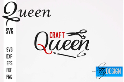 Queen SVG Quotes | Queen Design | Queen Sayings Design