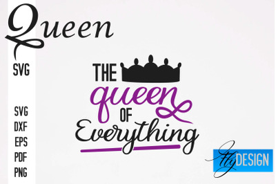 Queen SVG Quotes | Queen Design | Queen Sayings Design