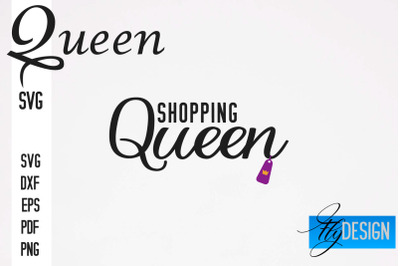 Queen SVG Quotes | Queen Design | Queen Sayings Design