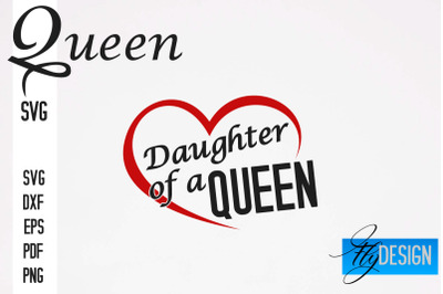 Queen SVG Quotes | Queen Design | Queen Sayings Design