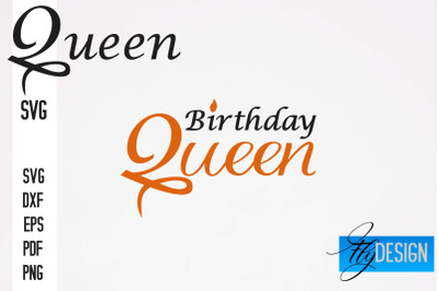 Queen SVG Quotes | Queen Design | Queen Sayings Design