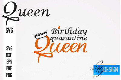 Queen SVG Quotes | Queen Design | Queen Sayings Design