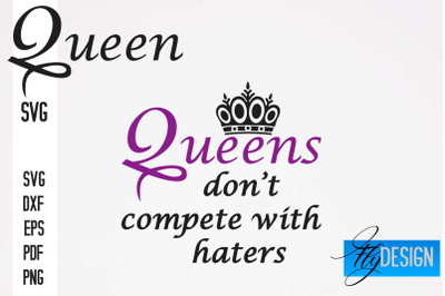 Queen SVG Quotes | Queen Design | Queen Sayings Design