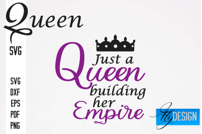 Queen SVG Quotes | Queen Design | Queen Sayings Design