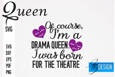 Queen SVG Quotes | Queen Design | Queen Sayings Design