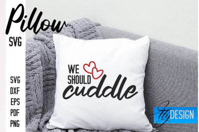 Pillow SVG Design | Funny Quotes SVG