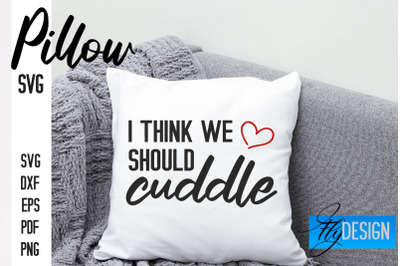 Pillow SVG Design | Funny Quotes SVG