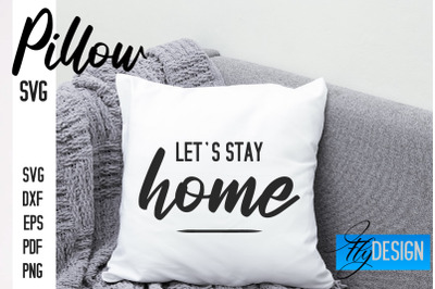 Pillow SVG Design | Funny Quotes SVG