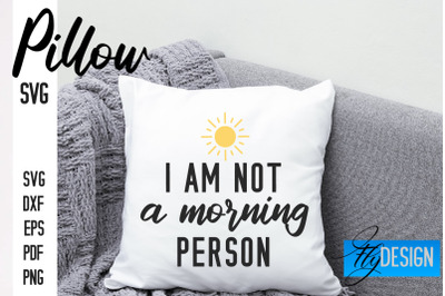 Pillow SVG Design | Funny Quotes SVG