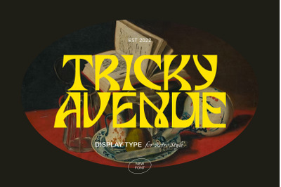Tricky Avenue - Display Font
