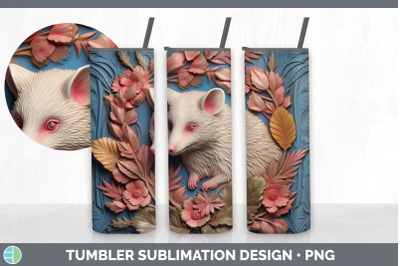 3D Opossum Tumbler | Sublimation 20 oz Skinny Tumbler Design