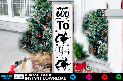 Boo To You porch sign design