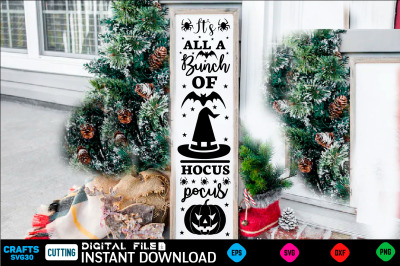 It&amp;&23;039;s all a Bunch of hocus pocus porch sign design