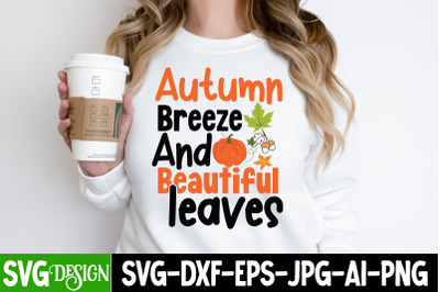 Autumn Breez And Beautiful Leaves SVG Cut File, Autumn Breez And Beaut