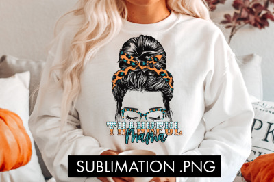 Thankful Mama Sublimation PNG