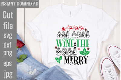 The More Wine The More Merry SVG cut file,Mega Retro Christmas Svg Bun