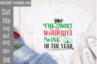 The Most Wonderful Wine Of The Year SVg cut file&2C;Mega Retro Christmas