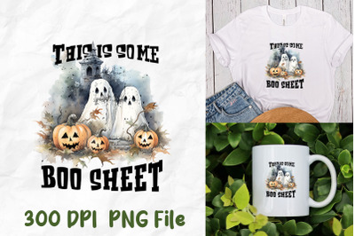 This Is Some Boo Sheet Halloween Ghost