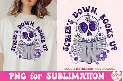 Screens Down Books Up PNG, Book lovers sublimation, Cute Trendy skull