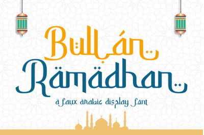 Bullan Ramadhan