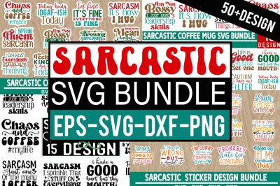 Sarcastic Mega SVG Bundle