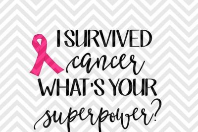 I Survived Cancer What's Your Superpower Awareness SVG and DXF Cut File • Png • Download File • Cricut • Silhouette
