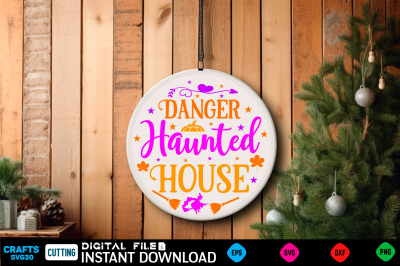 Danger Haunted House Round Sign Svg Design