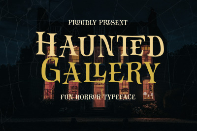 Haunted Gallery - Fun Horror Typeface