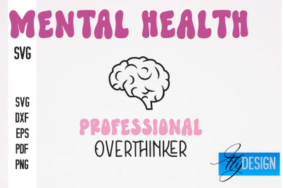 Mental health SVG Design | Funny Quotes SVG Design