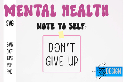 Mental health SVG Design | Funny Quotes SVG Design