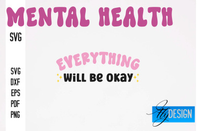 Mental health SVG Design | Funny Quotes SVG Design