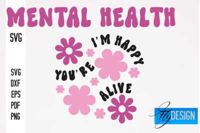 Mental health SVG Design | Funny Quotes SVG Design