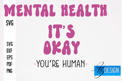 Mental health SVG Design | Funny Quotes SVG Design