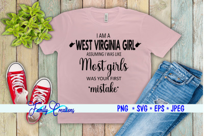 I am a West Virginia Girl....