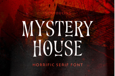 Mystery House - Horrific Serif