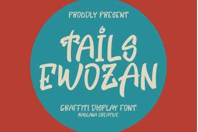 Tails Ewozan Graffiti Display Font