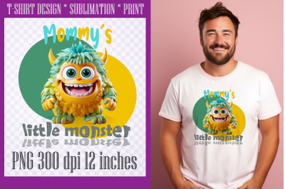 Mommys little monster Sublimation PNG