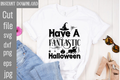 Have A Fantastic Halloween SVG cut file&2C;Halloween Svg Disney&2C; Hallowee