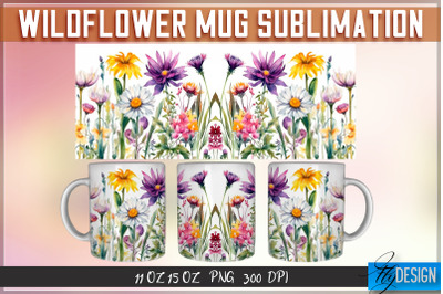 Wildflowers 11 Oz | 15 Oz Mug Sublimation