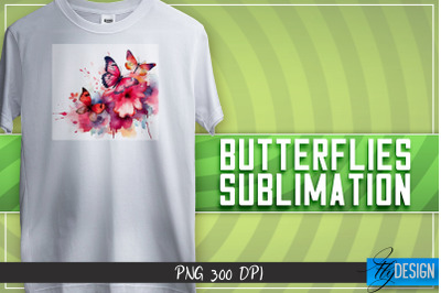 Butterflies Sublimation | Happy Design | T-shirt Design