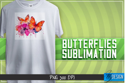 Butterflies Sublimation | Happy Design | T-shirt Design