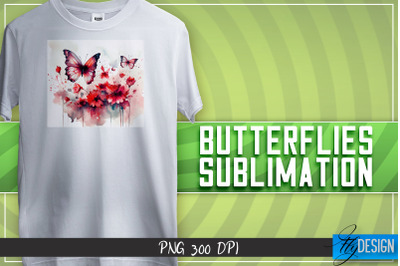 Butterflies Sublimation | Happy Design | T-shirt Design