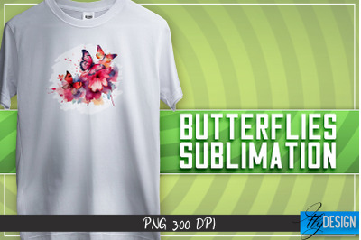 Butterflies Sublimation | Happy Design | T-shirt Design