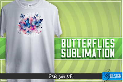 Butterflies Sublimation | Happy Design | T-shirt Design