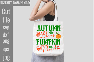 Autumn Skies Pumpkin Pies SVG Cut file&2C;Fall Porch Sign Svg Bundle&2C; Fal