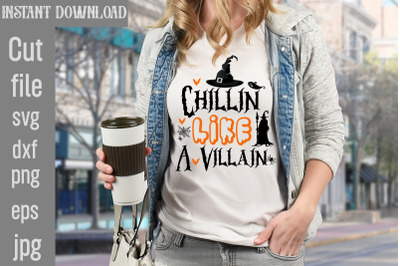 Chillin Like A Villain SVG cut file&2C;Halloween svg Png Bundle&2C; Retro Ha