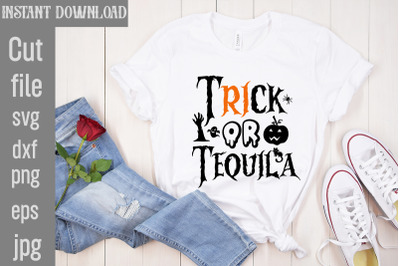 Trick Or Tequila SVG cut file,Halloween svg Png Bundle, Retro Hallowee