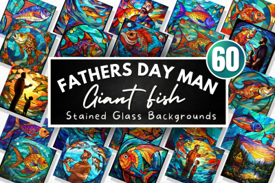 Fathers Day Man Giant Fish Stained Glass Bundle