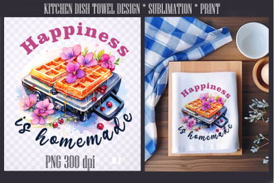 Happiness homemade | Kitchen Dish Towel Sublimation Png