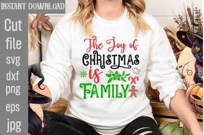 The Joy Of Christmas Is Family SVG cut file,Oh What, Fun Rockin Around